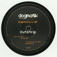 Load image into Gallery viewer, Outstrip : Rastafara EP  (12", EP)
