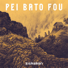 Load image into Gallery viewer, Ziskakan : Pei Bato Fou (2xLP, Ltd, RE, RM, Gat)
