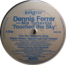 Load image into Gallery viewer, Dennis Ferrer Feat. Mia Tuttavilla : Touched The Sky (12")
