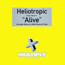 Load image into Gallery viewer, Heliotropic Feat. Verna V.* : Alive (12")
