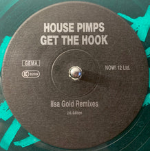Load image into Gallery viewer, House Pimps : Get The Hook (Ilsa Gold Remixes) (12", Ltd, Gre)
