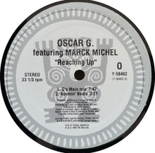Load image into Gallery viewer, Oscar G.* Featuring Marck Michel : Reaching Up (12")
