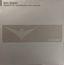 Load image into Gallery viewer, Don Diablo : Cloud Nr. 9 / Acceleration The Remixes (12")
