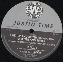 Load image into Gallery viewer, Justin Time : Better And Better / The No. 1 (12")
