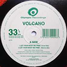 Load image into Gallery viewer, Volcano : Let Your Body Be Free (12&quot;)
