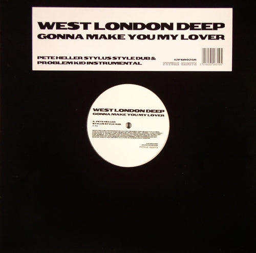 West London Deep : Gonna Make You My Lover (Remixes) (12