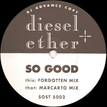 Load image into Gallery viewer, Diesel + Ether* : So Good (12&quot;, Promo)

