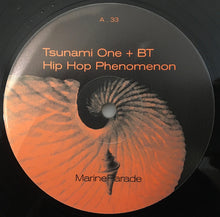 Load image into Gallery viewer, Tsunami One + BT : Hip Hop Phenomenon (12", S/Sided)
