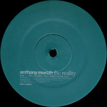 Load image into Gallery viewer, Anthony Moriah : The Reality (12&quot;)
