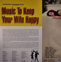 Load image into Gallery viewer, Various : Music To Keep Your Wife Happy (The Exciting History Of Yellow Producions 1994-2001) (2xLP, Comp)
