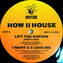 Load image into Gallery viewer, How II House : Lift The Nation (12&quot;, Ltd)
