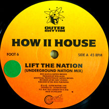 Load image into Gallery viewer, How II House : Lift The Nation (12&quot;, Ltd)
