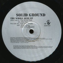 Load image into Gallery viewer, Solid Ground : The Whole Deal EP (12", EP)
