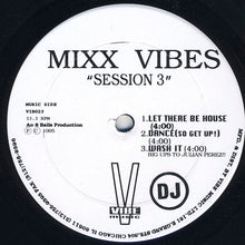 Load image into Gallery viewer, Mixx Vibes : Session 3 (12&quot;, Promo)
