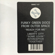 Load image into Gallery viewer, Funky Green Dogs From Outer Space* / Liberty City / Interceptor : Reach For Me / Some Lovin' / Together (12")
