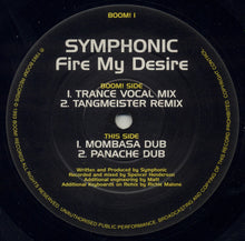 Load image into Gallery viewer, Symphonic (2) : Fire My Desire (12&quot;)
