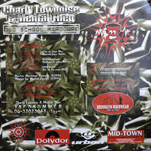 Load image into Gallery viewer, Charly Lownoise &amp; Mental Theo : Old School Hardcore Part Two (2x12")
