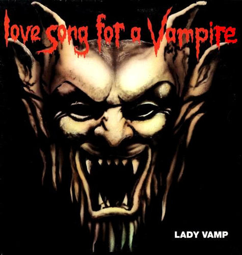 Lady Vamp : Love Song For A Vampire (12