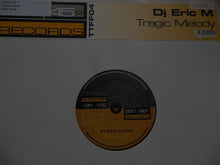 Load image into Gallery viewer, Dj Eric M* : Tragic Melody (12&quot;)
