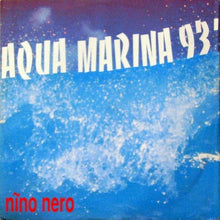 Load image into Gallery viewer, Niño Nero : Aqua Marina 93' (12")
