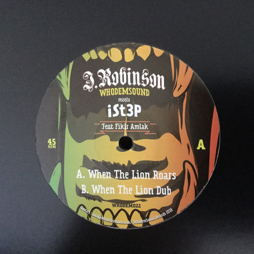 J. Robinson (10) Meets Ist3p Feat Fikir Amlak : When The Lion Roars (12