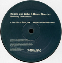 Load image into Gallery viewer, Kabale Und Liebe &amp; Daniel Sanchez : Mumbling Yeah Remixes (12&quot;)
