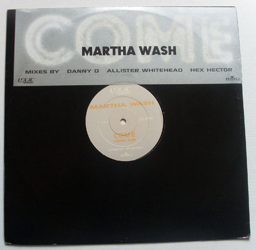 Martha Wash : Come (Untidy Dub) (12