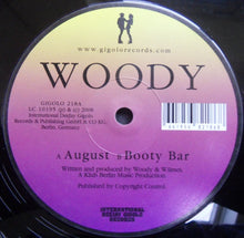 Load image into Gallery viewer, Woody : August / Booty Bar (12")
