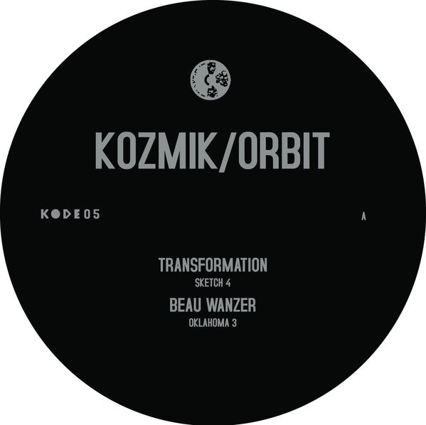 Transformation, Beau Wanzer : Kozmik/Orbit  (12