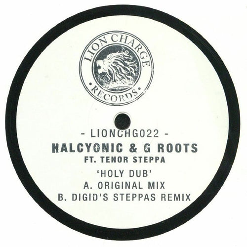 Halcyonic & G Roots Ft. Tenor Steppa : Holy Dub (12