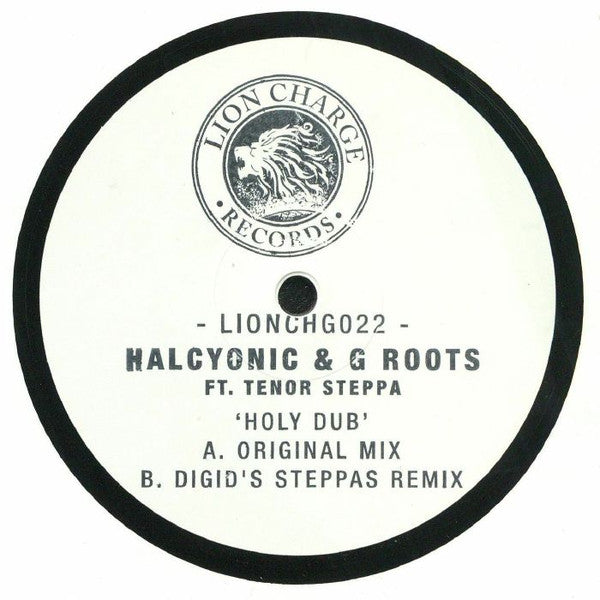 Halcyonic & G Roots Ft. Tenor Steppa : Holy Dub (12