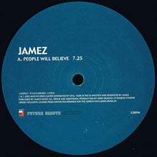 Load image into Gallery viewer, Jamez : People Will Believe (12&quot;)
