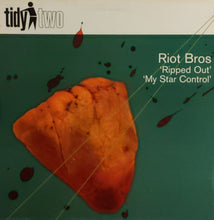 Load image into Gallery viewer, Riot Bros* : Ripped Out / My Star Control (12&quot;, Single)
