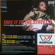 Load image into Gallery viewer, Rampage (2) Featuring Billy Lawrence : Take It To The Streets (12&quot;)
