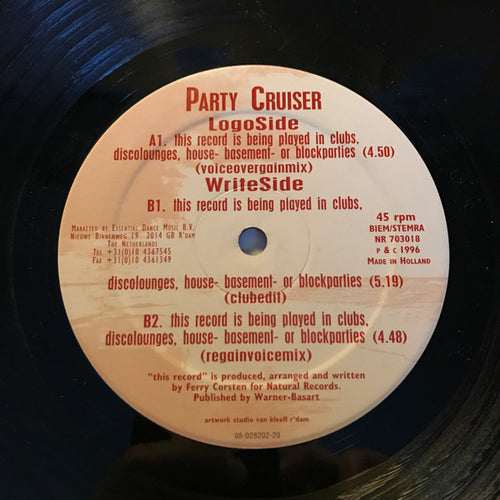 Party Cruiser : This Record Is Being Played In Clubs, Discolounges, House- Basement- Or Blockparties (12