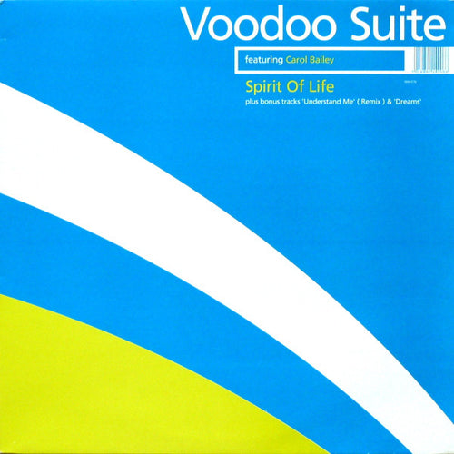 Voodoo Suite Featuring Carol Bailey : Spirit Of Life (12