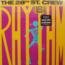 Load image into Gallery viewer, The 28th St. Crew* : I Need A Rhythm (LP, Album)
