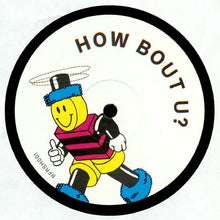 Load image into Gallery viewer, Refreshers (2) : How Bout U? (12&quot;, EP)
