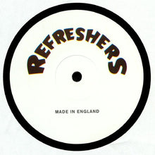 Load image into Gallery viewer, Refreshers (2) : How Bout U? (12&quot;, EP)
