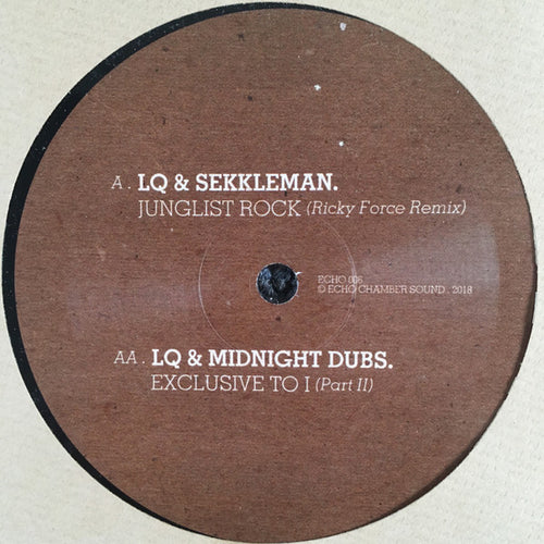 LQ* & Sekkleman, LQ* & Midnight Dubs : Junglist Rock (Ricky Force Remix) /  Exclusive To I (10