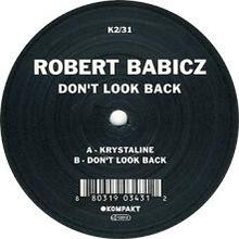 Load image into Gallery viewer, Robert Babicz : Don't Look Back (12")
