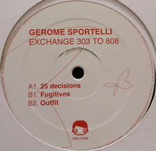 Load image into Gallery viewer, Gerome Sportelli : Exchange 303 To 808 (12")
