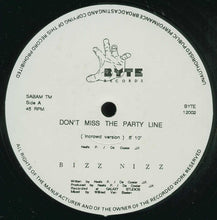 Load image into Gallery viewer, Bizz Nizz : Don&#39;t Miss The Party Line (12&quot;)
