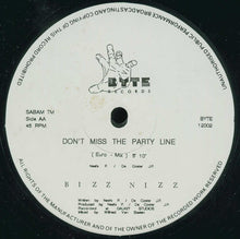 Load image into Gallery viewer, Bizz Nizz : Don&#39;t Miss The Party Line (12&quot;)
