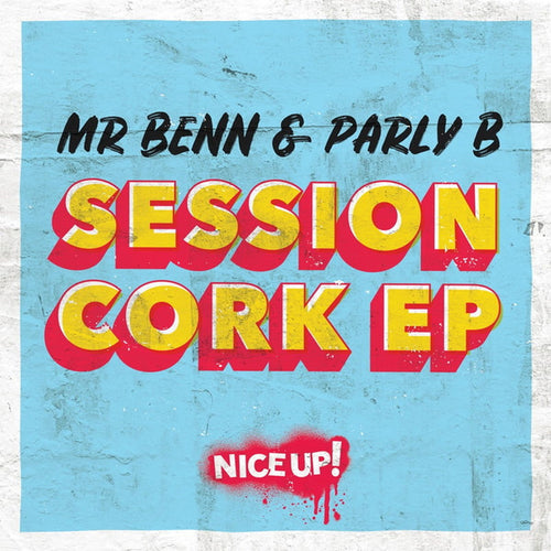 Mr Benn & Parly B : Session Cork EP (12