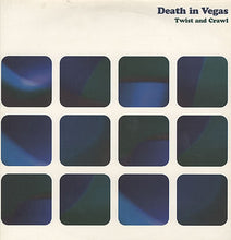 Load image into Gallery viewer, Death In Vegas : Twist And Crawl (12")
