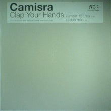Load image into Gallery viewer, Camisra : Clap Your Hands (12&quot;, Promo)
