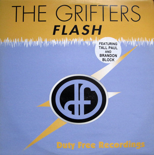 The Grifters (2) Featuring Tall Paul And Brandon Block : Flash (12