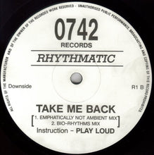 Load image into Gallery viewer, Rhythmatic : Take Me Back (12")

