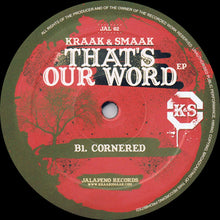Load image into Gallery viewer, Kraak &amp; Smaak Featuring Dudley Perkins, Carmel (2) : That's Our Word EP (12", EP)
